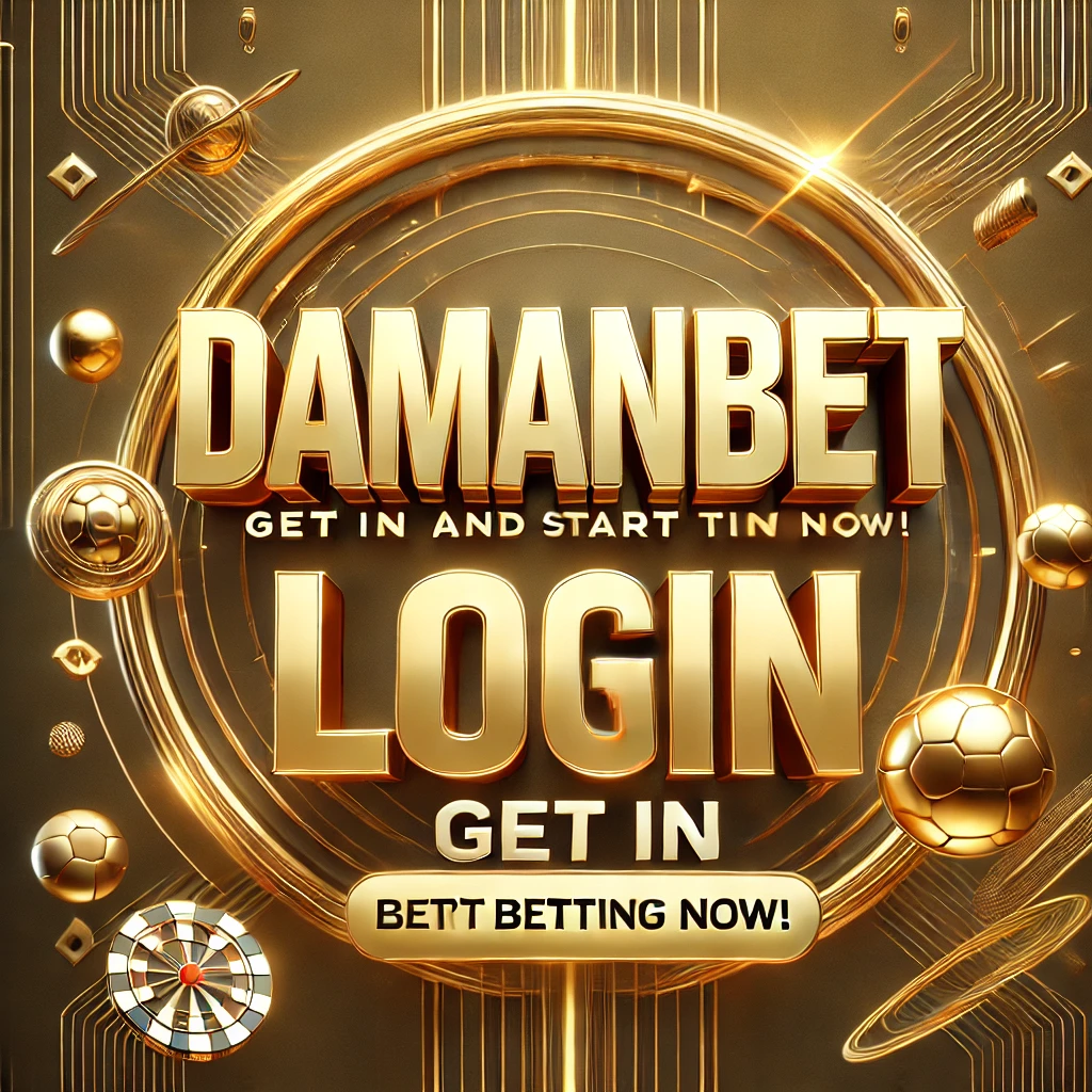 Damanbet Login: Get In and Start Betting Now!