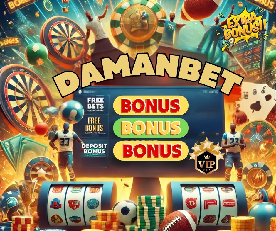 Damanbet promotional graphic featuring colorful elements like slot machines, sports icons, dartboards, and stacks of cash, with large 'BONUS' text in the center offering free bets, free bonuses, and deposit bonuses. VIP emblem and 'Extra Bonus' label are visible, highlighting the betting offers