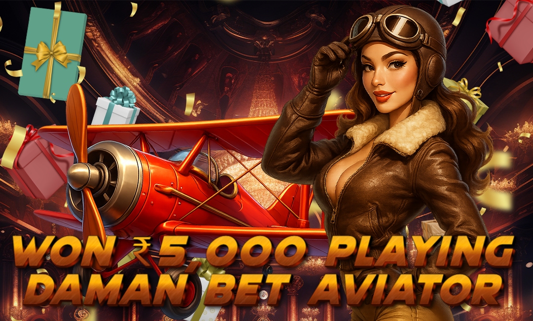 Aviator-themed woman in flight gear posing confidently beside a red vintage airplane, with gift boxes and confetti in the background. Text reads: “Won ₹5,000 Playing Daman Bet Aviator.”